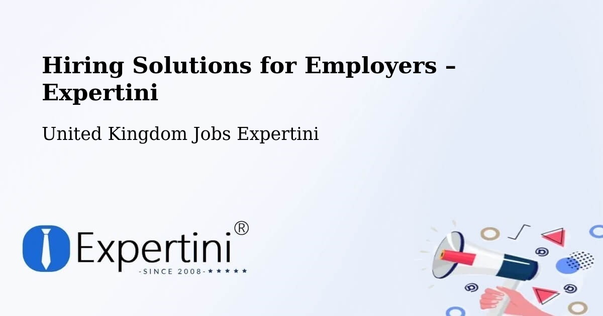 Hiring Solutions for Employers in Capel - Capel, United Kingdom Jobs Expertini